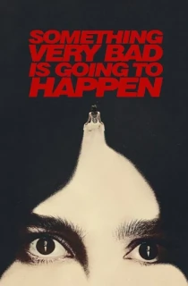 Something Very Bad Is Going to Happen (2026) Season 1 [Hindi ORG. + Multi Audio] Netflix Original WEB Series 480p | 720p | 1080p WEB-DL