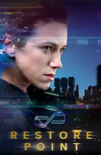 Restore Point (2023) BluRay Dual Audio [Hindi ORG. + Czech] Full Movie 480p [450MB] | 720p [1.1GB] | 1080p [2.5GB]