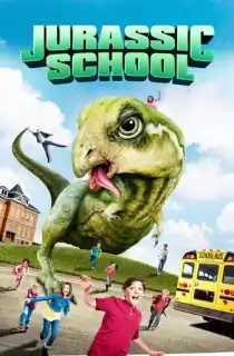 Jurassic School (2017) Dual Audio {Hindi-English} 480p [300MB] | 720p [1GB]