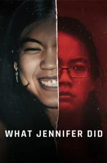 What Jennifer Did – Netflix Original (2024) Dual Audio {Hindi-English} WEB-DL 480p [320MB] | 720p [800MB] | 1080p [4.5GB]