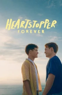 Heartstopper Forever – Netflix Original (2026) WEB-DL Dual Audio [Hindi ORG. + English] Full Movie 480p | 720p | 1080p | 2160p 4K