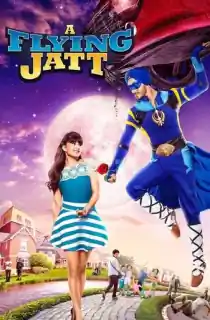 A Flying Jatt (2016) BluRay Hindi Full Movie 480p | 720p | 1080p