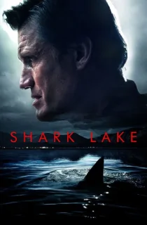 Shark Lake (2015) Dual Audio {Hindi-English} 480p [400MB] | 720p [1GB] | 1080p [3GB]