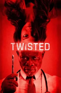 Twisted (2026) WEB-DL Dual Audio [Hindi ORG. + English] Full Movie 480p [350MB] | 720p [900MB] | 1080p [1.8GB] | 2160p 4K [10.2GB]
