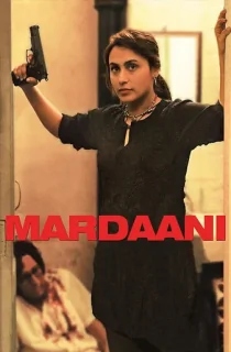 Mardaani (2014) BluRay Hindi Full Movie 480p [400MB] | 720p [1GB] | 1080p [2.2GB]