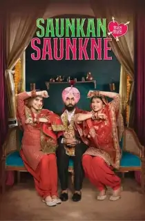 Saunkan Saunkne (2022) Punjabi Full Movie WEB-DL 480p [500MB] | 720p [1.4GB] | 1080p [2GB]