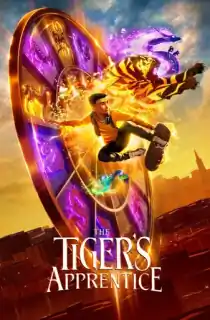 The Tiger’s Apprentice (2024) WEB-DL {English With Subtitles} Full Movie 480p [250MB] | 720p [700MB] | 1080p [1.7GB]