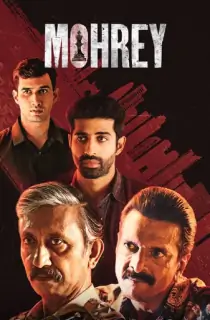 Mohrey (2024) Season 1 Complete Hindi WEB Series 480p | 720p | 1080p WEB-DL