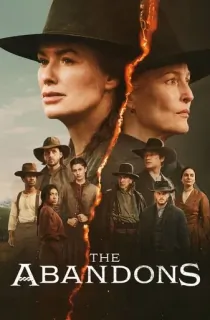 The Abandons (2025) Season 1 [Hindi ORG. + Multi Audio] Netflix Original WEB Series 480p | 720p | 1080p WEB-DL