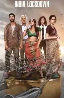 India Lockdown – ZEE5 Original (2022) WEB-DL Hindi Full Movie 480p | 720p | 1080p