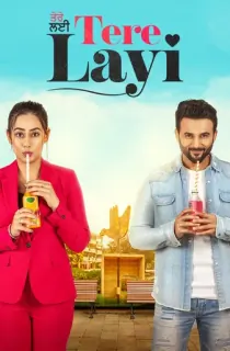 Tere Layi (2022) Punjabi Full Movie WEB-DL 480p [350MB] | 720p [1GB] | 1080p [2GB] | 2160p 4K [13GB]