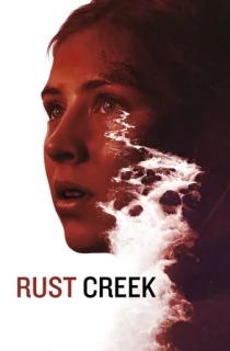 Rust Creek (2018) BluRay {English With Subtitles} Full Movie 480p [450MB] | 720p [900MB] | 1080p [2GB]