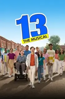 13: The Musical (2022) Dual Audio {Hindi-English} 480p [300MB] | 720p [850MB] | 1080p [2GB]