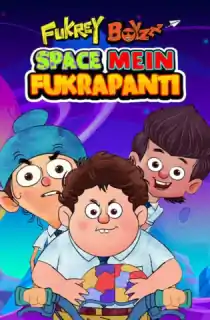 Fukrey Boyzzz Space Mein Fukrapanti (2020) Hindi Full Movie WEB-DL 480p [200MB] | 720p [660MB] | 1080p [2GB]