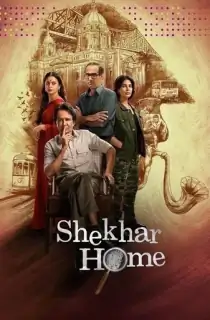 Shekhar Home (2024) Season 1 Complete [Hindi + Multi Audio] WEB Series 480p | 720p | 1080p WEB-DL