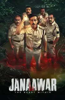 Janaawar – The Beast Within (2025) Season 1 Hindi ZEE5 Complete Web Series 480p | 720p | 1080p WEB-DL