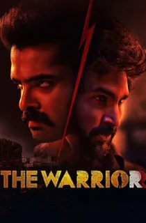 The Warriorr (2022) Telugu Full Movie WEB-DL 480p [450MB] | 720p [1.4GB] | 1080p [3.6GB] | 2160p 4K
