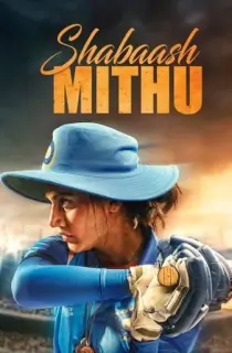 Shabaash Mithu – Netflix Original (2022) WEB-DL Hindi Full Movie 480p | 720p | 1080p