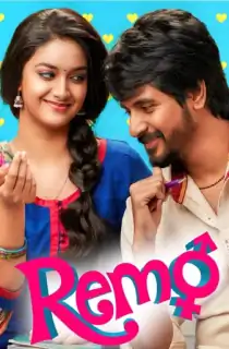 Remo (2016) WEB-DL Dual Audio [Hindi ORG. + Tamil] Full Movie 480p [500MB] | 720p [1.4GB] | 1080p [2.8GB]