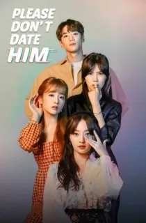 Please Don’t Date Him (2020) Season 1 [Episode 20 Added] Hindi Dubbed 480p | 720p WEB-DL