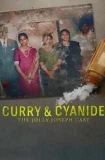 Curry & Cyanide: The Jolly Joseph Case – Netflix (2023) WEB-DL {Hindi ORG. DD5.1 + Malayalam} 480p [350MB] | 720p [900MB] | 1080p [2GB]