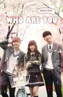 Who Are You: School 2015 (Season 1) Dual Audio {Hindi-Korean} WeB- DL 480p [190MB] || 720p [350MB] || 1080p [1.1GB]