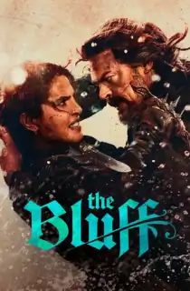 The Bluff – Amazon Prime (2026) WEB-DL [Hindi ORG. + Multi Audio] Full Movie 480p [600MB] | 720p [1.6GB] | 1080p [2.4GB] | 2160p 4K [13.3GB]