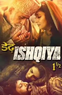 Dedh Ishqiya (2014) BluRay Hindi Full Movie 480p | 720p | 1080p