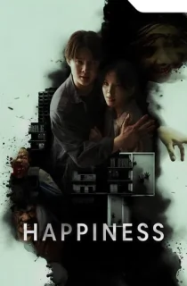 Happiness (2025) Season 1 Dual Audio [Hindi ORG. + Thai] Complete Thai Drama WEB Series 720p | 1080p WEB-DL