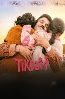 Tikdam (2024) Hindi WEB-DL Full Movie 480p [400MB] | 720p [1.1GB] | 1080p [2.1GB]
