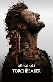 Baahubali: The Torch Bearer (2026) Season 1 [Hindi ORG. + Multi Audio] Netflix Original WEB Series 720p | 1080p WEB-DL