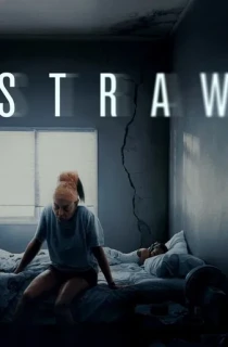 Straw (2025) Multi Audio [Hindi ORG. + English + Tamil + Telugu] Full Movie WEB-DL 480p [600MB] | 720p [1GB] | 1080p [3.1GB]