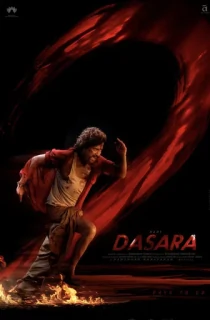 Dasara (2023) Multi Audio [Hindi ORG. + Kannada + Malayalam + Tamil + Telugu] WeB-DL 480p [500MB] | 720p [1.2GB] | 1080p [2GB]