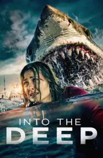Into the Deep (2025) BluRay Multi Audio [Hindi ORG. + English + Tamil + Telugu] Full Movie 480p [500MB] | 720p [1GB] | 1080p [1.9GB]