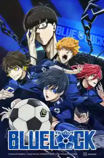 Blue Lock (2022 – Anime Series) Season 1 Complete Multi Audio {Hindi-English-Japanese} 720p | 1080p WEB-DL