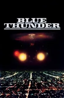 Blue Thunder (1983) Dual Audio {Hindi-English} 480p [400MB] | 720p [1.2GB] | 1080p [2.6GB]