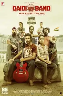 Qaidi Band (2017) WEB-DL Hindi Full Movie 480p | 720p | 1080p