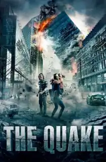 The Quake (2018) BluRay Dual Audio [Hindi ORG. + English] Full Movie 480p | 720p | 1080p