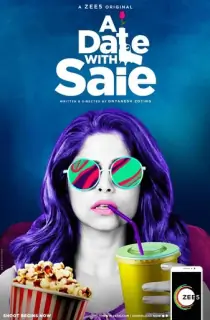 Date With Saie (2025) WEB-DL Multi Audio [Hindi ORG. + Tamil + Telugu + Malayalam + Kannada + Marathi + Bengali] Full Movie 480p [800MB] | 720p [2.1GB] | 1080p [3.2GB]