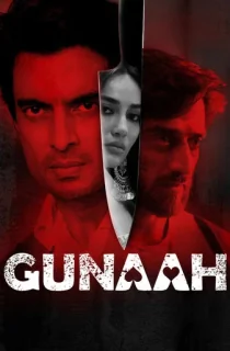 Gunaah (2025) Season 2 [S02E01-20 Added] Hindi Audio Hotstar Special WEB Series 480p | 720p | 1080p WEB-DL