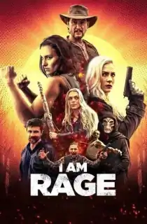 I Am Rage (2023) WEB-DL English Full Movie 480p [300MB] | 720p [850MB] | 1080p [1.4GB]