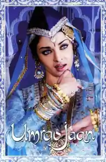 Umrao Jaan (2006) Hindi Full Movie 480p [500MB] | 720p [1.7GB] | 1080p [4.7GB]
