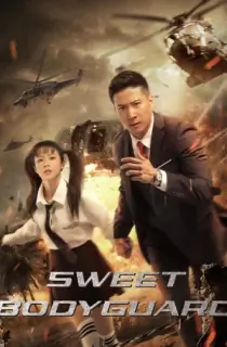 Sweet Bodyguard (2022) WEB-DL Dual Audio [Hindi ORG. + Chinese] Full Movie 480p | 720p | 1080p