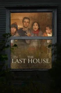 The Last House – Netflix Original (2026) WEB-DL Multi Audio [Hindi ORG. + English + Tamil + Telugu] Full Movie 480p | 720p | 1080p | 2160p 4K