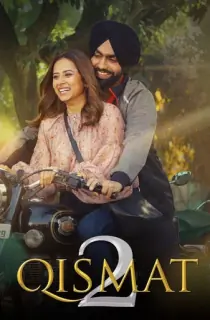 Qismat 2 (2021) WEB-DL Punjabi Full Movie 480p [500MB] | 720p [1.2GB] | 1080p [2.7GB]