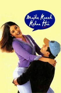 Mujhe Kucch Kehna Hai (2001) Hindi Full Movie WEB-DL 480p | 720p | 1080p