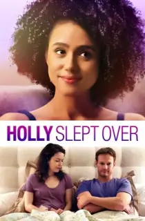 Holly Slept Over (2020) Dual Audio {Hindi-English} 480p [300MB] | 720p [800MB] | 1080p [2GB]