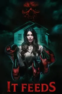 It Feeds (2025) BluRay Dual Audio [Hindi ORG. + English] Full Movie 480p [350MB] | 720p [1GB] | 1080p [2GB]