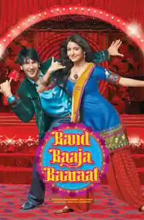 Band Baaja Baaraat (2010) BluRay Hindi Full Movie 480p | 720p | 1080p