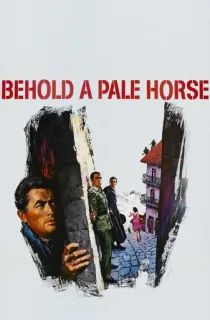 Behold a Pale Horse (1964) BluRay Dual Audio [Hindi ORG. + English] Full Movie 480p | 720p | 1080p